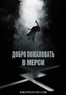 Добро пожаловать в Мерси (2018) смотреть онлайн hd Добро пожаловать в Мерси (2018) смотреть онлайн hd
