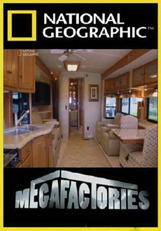 National Geographic: Мегазаводы. Дома на колесах (2008) смотреть онлайн hd National Geographic: Мегазаводы. Дома на колесах (2008) смотреть онлайн hd
