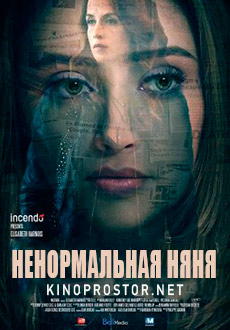 Ненормальная няня (2019) смотреть онлайн hd Ненормальная няня (2019) смотреть онлайн hd