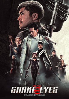 G. I. Joe. Бросок кобры: Снейк Айз (2021) смотреть онлайн hd G. I. Joe. Бросок кобры: Снейк Айз (2021) смотреть онлайн hd